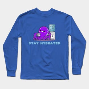 STAY HYDRATED (KAWAII OCTOPUS) Long Sleeve T-Shirt